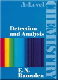 Detection and Analysis (A-Level Chemistry S.)