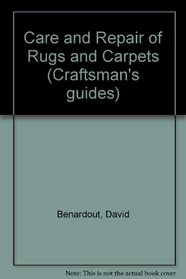 Care and Repair of Rugs and Carpets