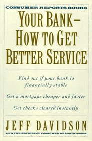 Your Bank: How to Get Better Service