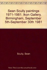 Sean Scully paintings 1971-1981: Ikon Gallery, Birmingham, September 5th-September 30th 1981