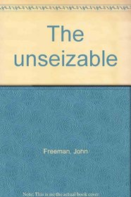 The unseizable