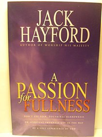 A Passion for Fullness