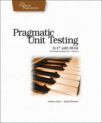 Pragmatic Unit Testing (Pragmatic Programmers)