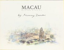 Macau Watercolours  - By Murray Zanoni