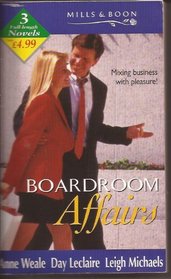 Boardroom Affairs: Sophie's Secret / Who's Holding the Baby? / Dreams to Keep (By Request)