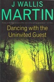 Dancing with the Uninvited Guest