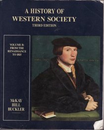 A History of Western Society: From the Renaissance to 1815