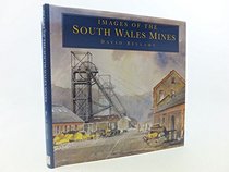 Images of the South Wales Mines