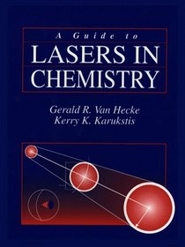 A Guide to Lasers in Chemistry