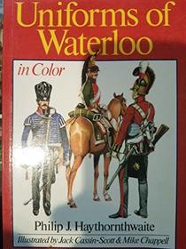 Uniforms of Waterloo in Color, June 16-18, 1815