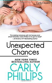 Unexpected Chances (Carly Classics) (Volume 4)