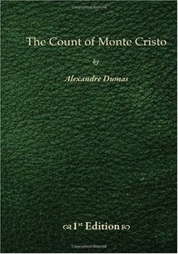 The Count of Monte Cristo - 1st Edition