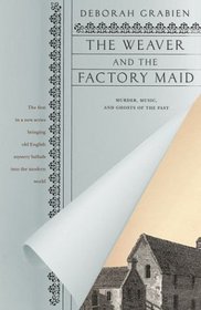 The Weaver and the Factory Maid (Haunted Ballad, Bk 1)