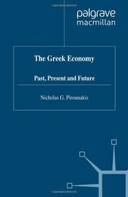 Greek Economy Past Present and Future