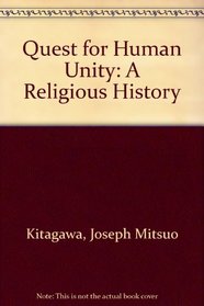 Quest for Human Unity: A Religious History