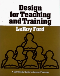 Design for Teaching and Training: A Self-Study Guide to Lesson Planning
