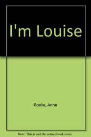 I'm Louise