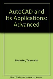 Autocad and Its Applications: Advanced : Release 14 : Windows