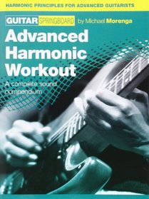 Guitar Spingboard: Advanced Harmonic Workout