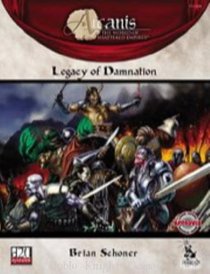 Legacy of Damnation (Arcanis; d20 System; PCI1108)