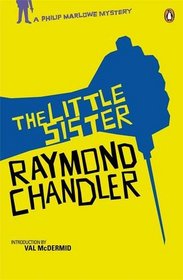 The Little Sister (Philip Marlowe, Bk 5)