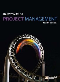 Project Management: (with MS Project CD Rom) (4th Edition)