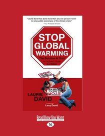 Stop Global Warming (EasyRead Large Edition): The Solution is You! An Activist's Guide