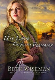 His Love Endures Forever (A Land of Canaan Novel)