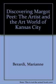 Discovering Margot Peet: The Artist and the Art World of Kansas City