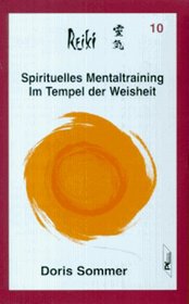 Reiki, Cassetten, Tl.10, Spirituelles Mentaltraining