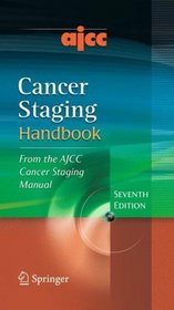AJCC Cancer Staging Handbook: From the AJCC Cancer Staging Manual (Edge, AJCC Cancer Staging Handbook)