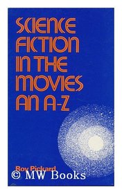 Science Fiction in the Movies