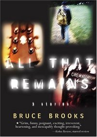 All That Remains : 3 Stories