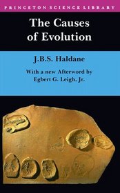 The Causes of Evolution (Princeton Science Library)