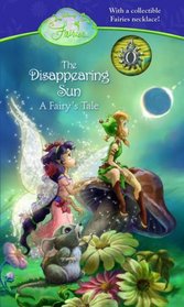 The Disappearing Sun (Disney Fairies)