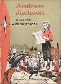 Andrew Jackson: Pioneer and President (Discovery Biographies)