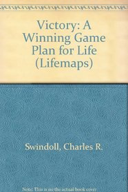 Victory: A Winning Game Plan for Life (Lifemaps)