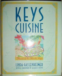 Keys Cuisine: Flavors of the Florida Keys