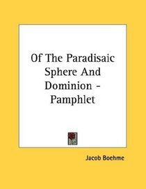 Of The Paradisaic Sphere And Dominion - Pamphlet