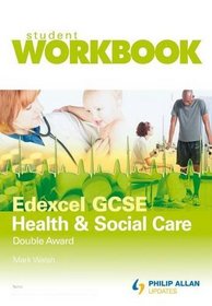 Edexcel Health and Social Care Double Award: Virtual Pack, Workbook