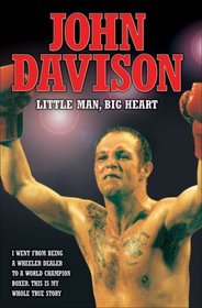 John Davison: Little Man, Big Heart