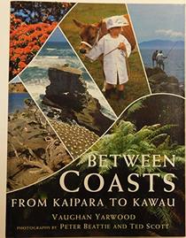 Between coasts: From Kaipara to Kawau