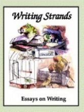 Writing Strands (Essays on writing)