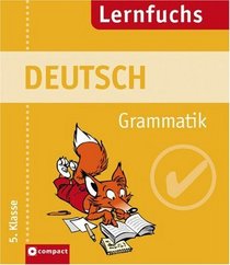 Lernfuchs Deutsch. Grammatik 5. Klasse.
