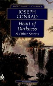 Heart of Darkness and other Stories