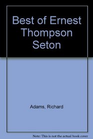 The Best Of Ernest Thompson Seton