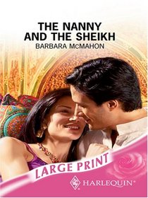 The Nanny and the Sheikh (Large Print)