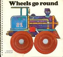 Wheels Go Round