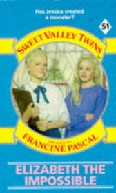 Elizabeth the Impossible (Sweet Valley Twins S.)