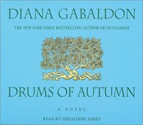 Drums of Autumn (Outlander, Bk 4) (Abridged Audio CD)